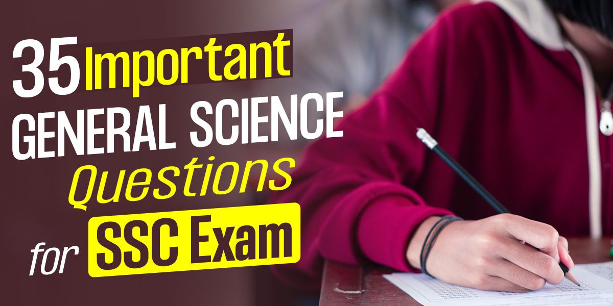 General Science Questions for SSC